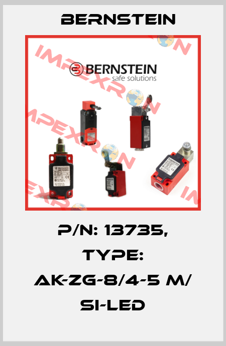 P/N: 13735, Type: AK-ZG-8/4-5 m/ Si-LED Bernstein
