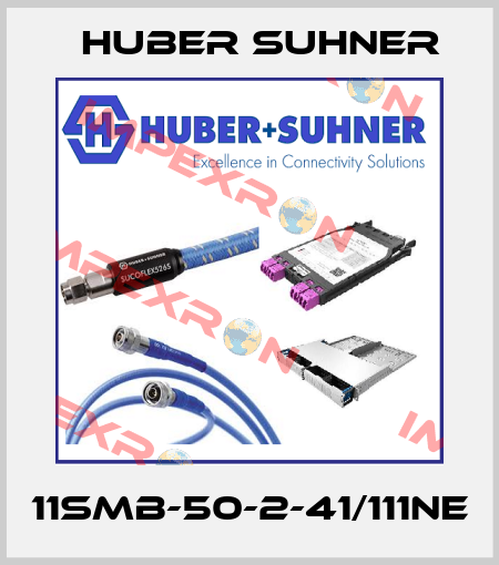 11SMB-50-2-41/111NE Huber Suhner