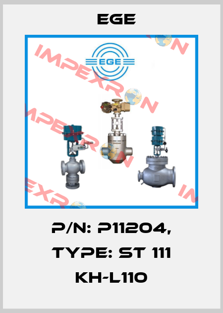 p/n: P11204, Type: ST 111 KH-L110 Ege