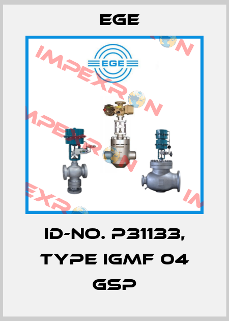 Id-No. P31133, Type IGMF 04 GSP Ege