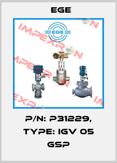 p/n: P31229, Type: IGV 05 GSP Ege