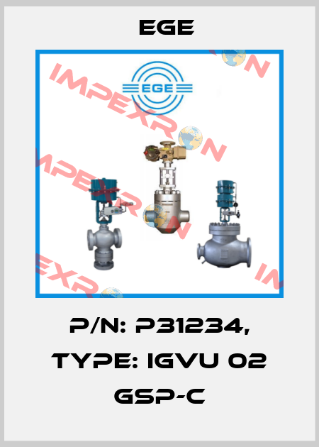 p/n: P31234, Type: IGVU 02 GSP-C Ege