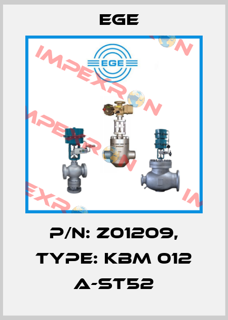 p/n: Z01209, Type: KBM 012 A-ST52 Ege