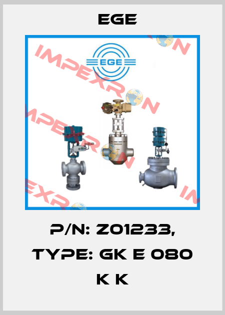 p/n: Z01233, Type: GK E 080 K K Ege
