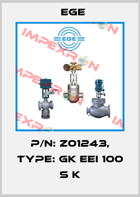 p/n: Z01243, Type: GK EEI 100 S K Ege