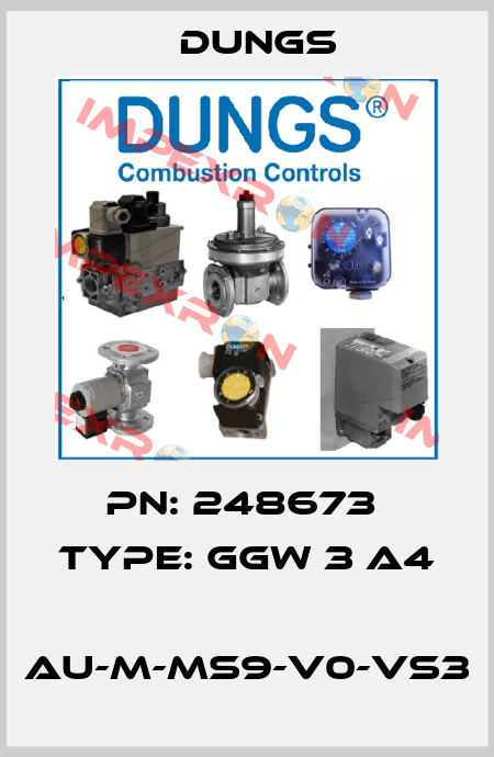 PN: 248673  Type: GGW 3 A4  Au-M-MS9-V0-VS3 Dungs