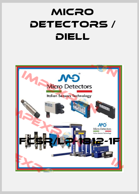 FC5R/LP-1812-1F Micro Detectors / Diell