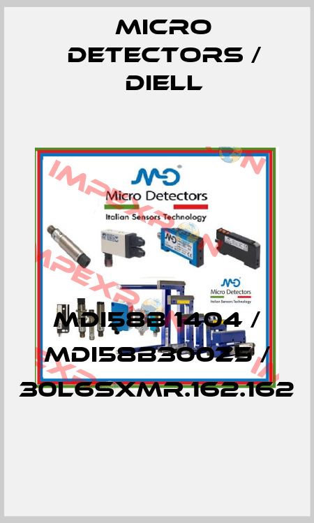 MDI58B 1404 / MDI58B300Z5 / 30L6SXMR.162.162
 Micro Detectors / Diell