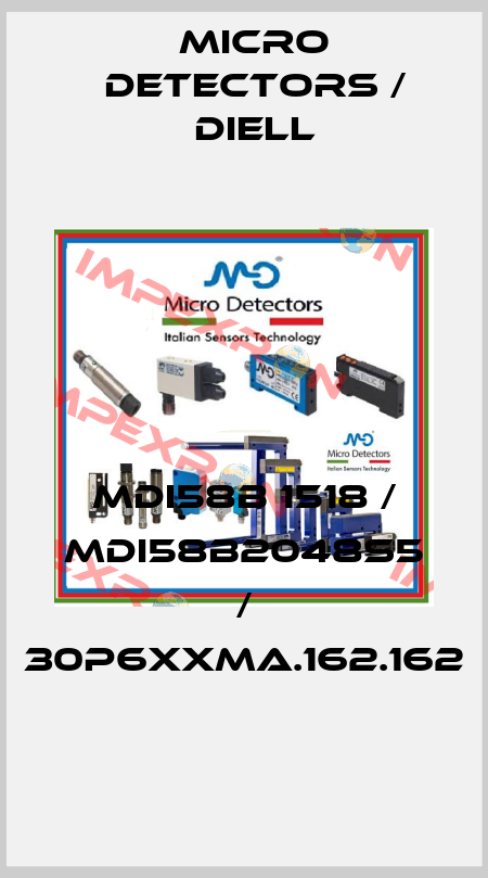 MDI58B 1518 / MDI58B2048S5 / 30P6XXMA.162.162
 Micro Detectors / Diell