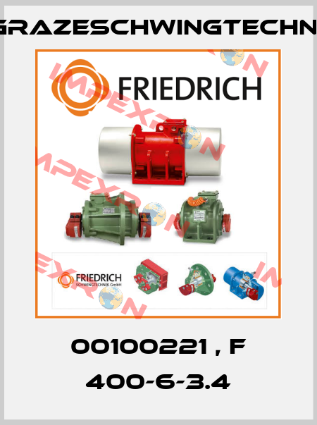 00100221 , F 400-6-3.4 GrazeSchwingtechnik