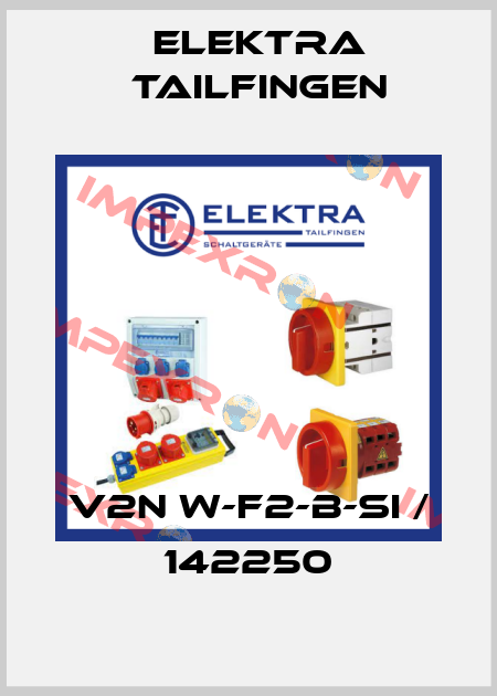 V2N W-F2-B-SI / 142250 Elektra Tailfingen