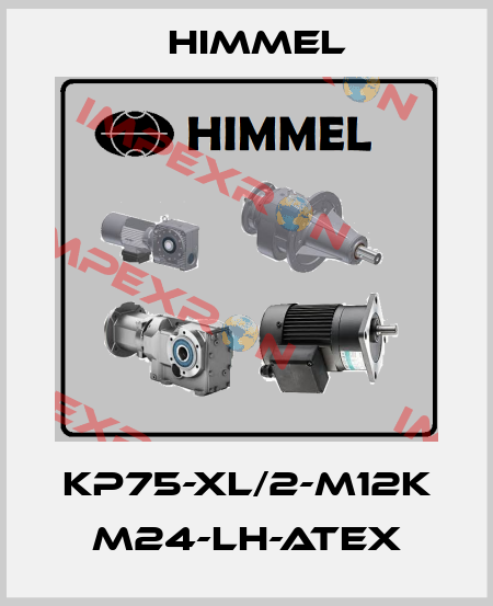 KP75-XL/2-M12K M24-LH-ATEX HIMMEL