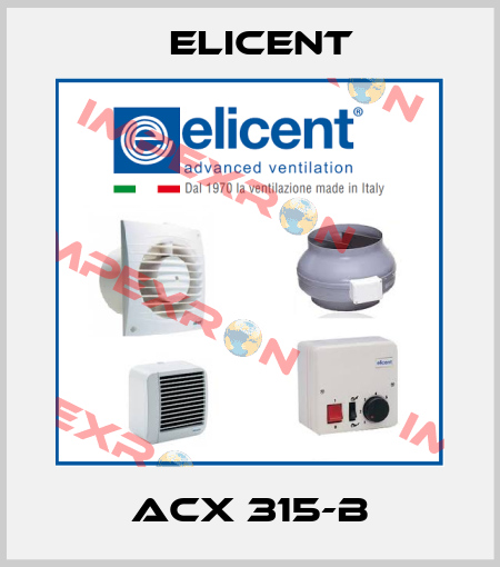 ACX 315-B Elicent