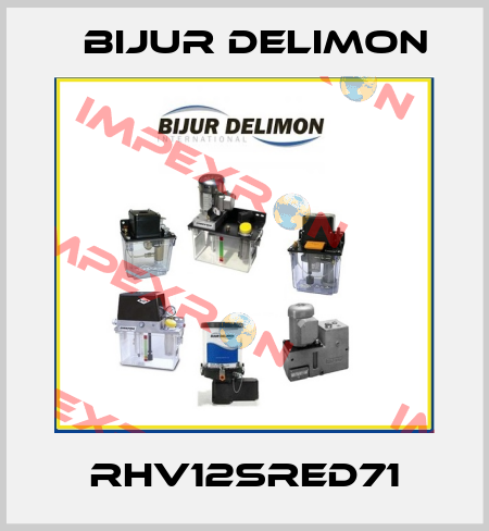 RHV12SRED71 Bijur Delimon
