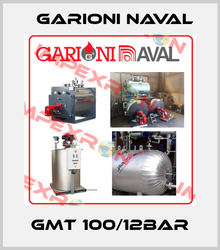 GMT 100/12bar Garioni Naval