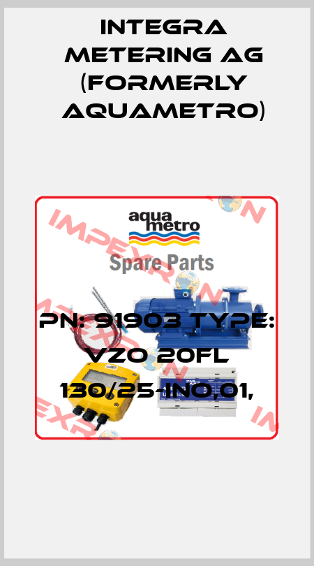 PN: 91903 Type: VZO 20FL 130/25-INO,01, Integra Metering AG (formerly Aquametro)