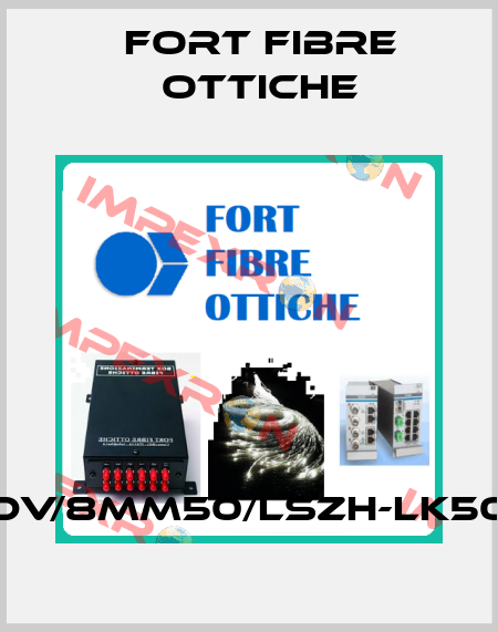 COT1-DV/8MM50/LSZH-LK504062 FORT FIBRE OTTICHE