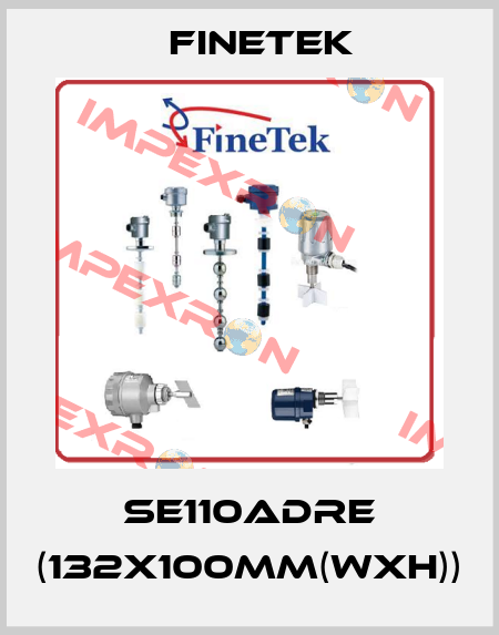 SE110ADRE (132x100mm(WxH)) Finetek