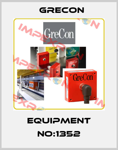 Equipment No:1352 Grecon