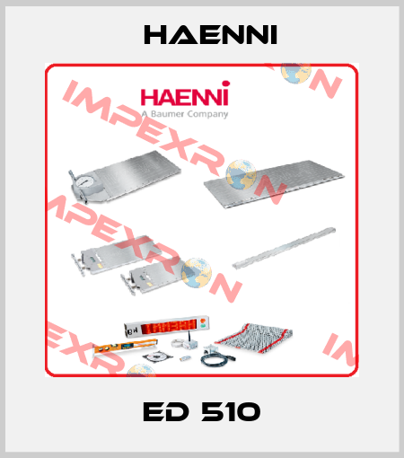 ED 510 Haenni