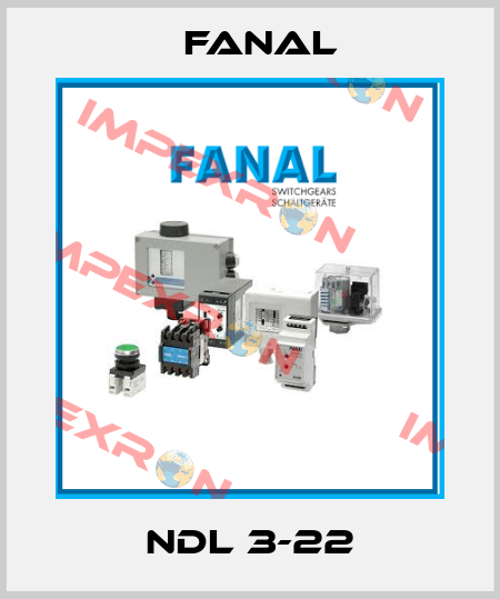 NDL 3-22 Fanal