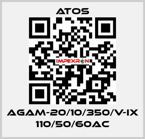 AGAM-20/10/350/V-IX 110/50/60AC Atos