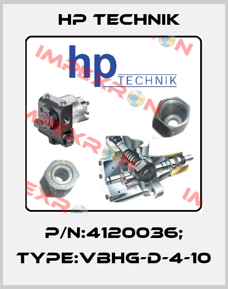 P/N:4120036; Type:VBHG-D-4-10 HP Technik