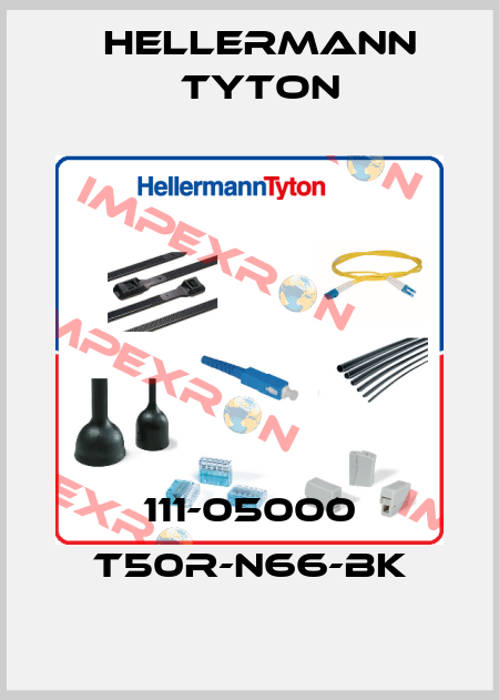 111-05000 T50R-N66-BK Hellermann Tyton