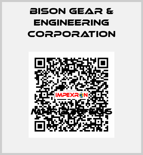 MHF-230-506 Bison Gear & Engineering Corporation