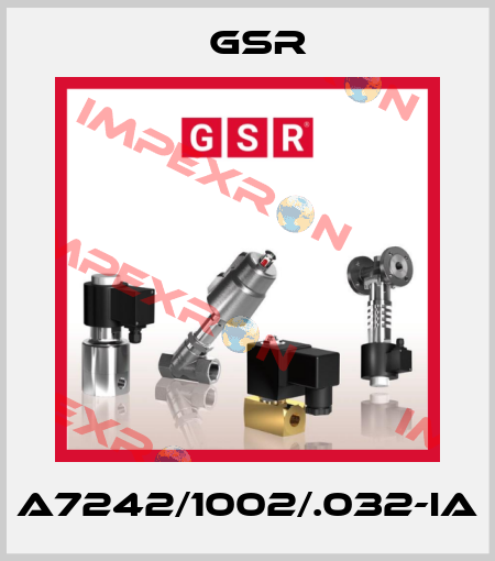 A7242/1002/.032-IA GSR