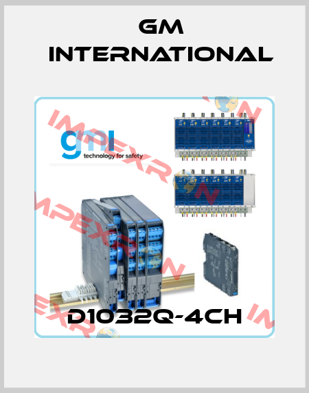 D1032Q-4CH GM International