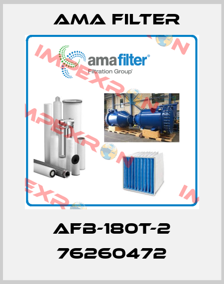AFB-180T-2 76260472 Ama Filter