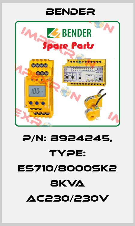 p/n: B924245, Type: ES710/8000SK2 8kVA AC230/230V Bender