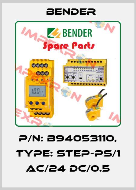 p/n: B94053110, Type: STEP-PS/1 AC/24 DC/0.5 Bender