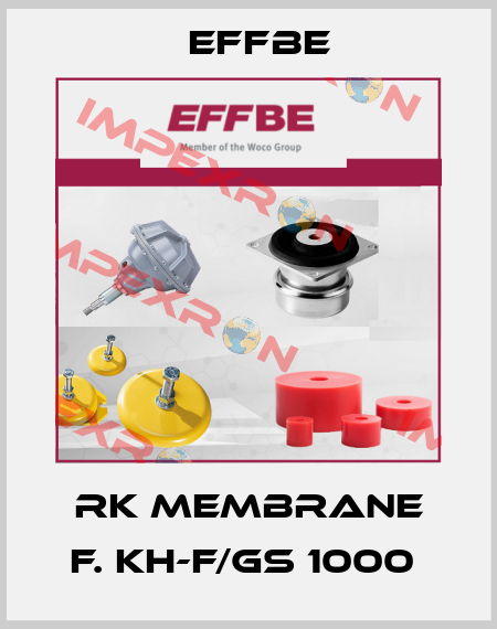 RK MEMBRANE F. KH-F/GS 1000  Effbe