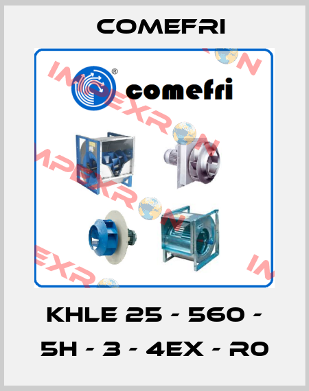 KHLE 25 - 560 - 5H - 3 - 4ex - R0 Comefri