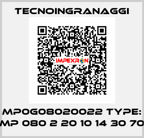 MP0G08020022 Type: MP 080 2 20 10 14 30 70 TECNOINGRANAGGI
