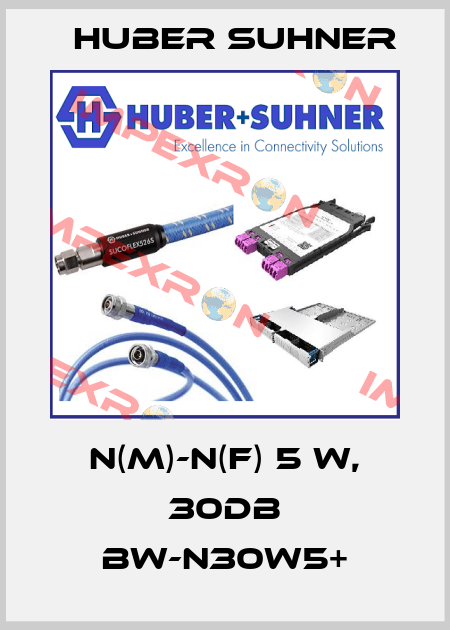N(m)-N(f) 5 W, 30dB BW-N30W5+ Huber Suhner