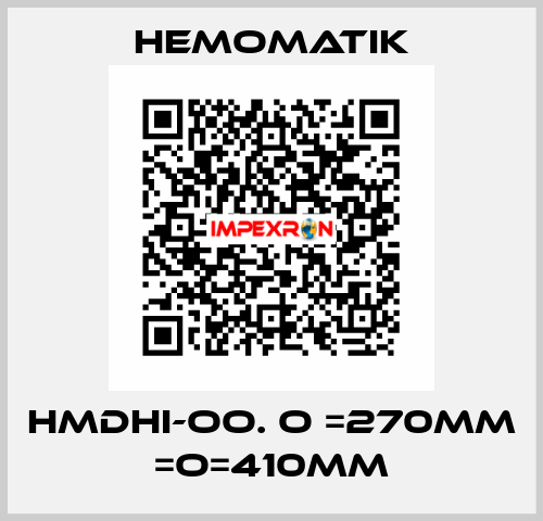 HMDHI-OO. O =270MM =O=410MM Hemomatik