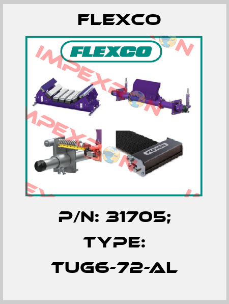 p/n: 31705; Type: TUG6-72-AL Flexco
