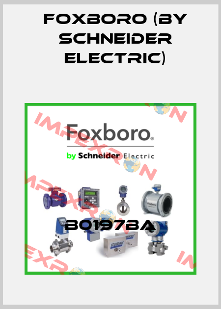 B0197BA Foxboro (by Schneider Electric)