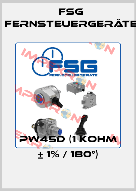 PW45D (1 kOhm ± 1% / 180°) FSG Fernsteuergeräte