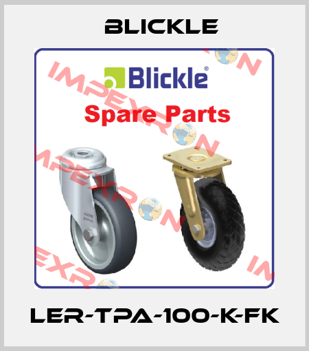 LER-TPA-100-K-FK Blickle