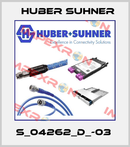 S_04262_D_-03  Huber Suhner
