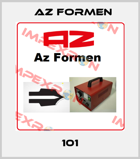101 Az Formen