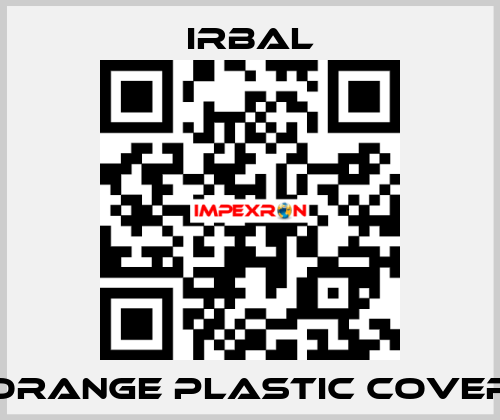 Orange plastic cover irbal