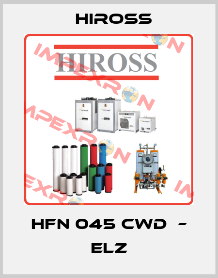 HFN 045 CWD  – Elz Hiross