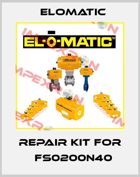 repair kit for 	FS0200N40 Elomatic