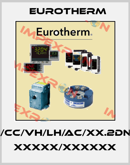 2208/CC/VH/LH/AC/XX.2DN/ENG/ XXXXX/XXXXXX Eurotherm