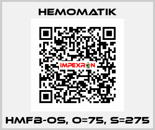 HMFB-OS, O=75, S=275 Hemomatik